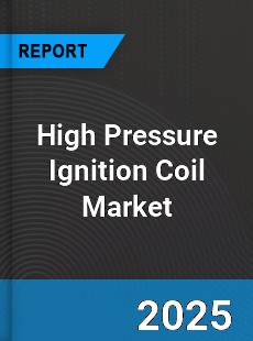 High Pressure Ignition Coil Market