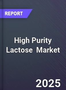 Global High Purity Lactose Industry