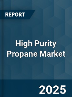 High Purity Propane Market