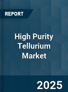 Global High Purity Tellurium Industry