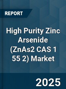 Global High Purity Zinc Arsenide Market