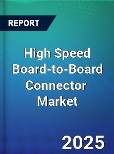 Global High Speed Board to Board Connector Industry