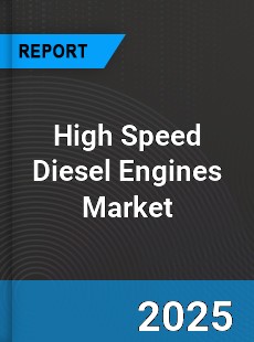 Global High Speed Diesel Engines Market