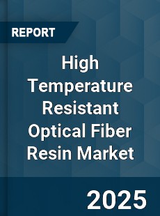 High Temperature Resistant Optical Fiber Resin