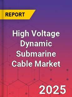 Global High Voltage Dynamic Submarine Cable Market