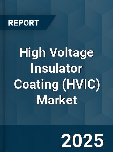 High Voltage Insulator Coating Market