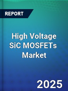 High Voltage SiC MOSFETs Global and China Top Players Market