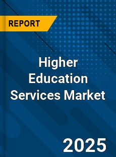 Higher Education Services Global Market