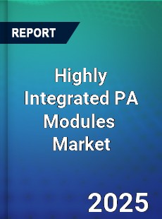 Highly Integrated PA Modules Global and China Top Players Market