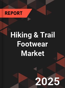 Global Hiking amp Trail Footwear Market