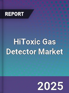 Global HiToxic Gas Detector Market