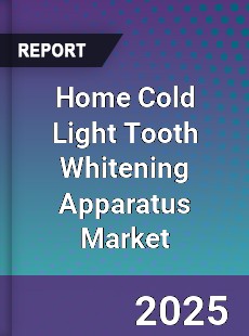 Global Home Cold Light Tooth Whitening Apparatus Market
