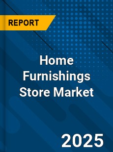 Global Home Furnishings Store Market