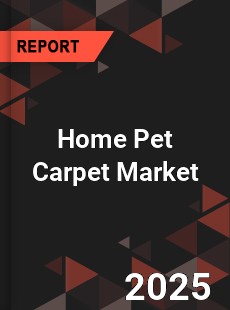 Home Pet Carpet Market