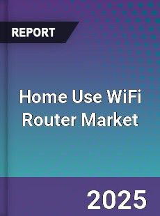 Global Home Use WiFi Router Market