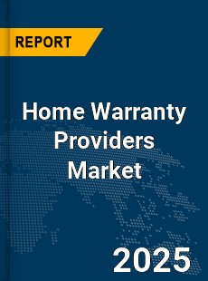 Global Home Warranty Providers Market