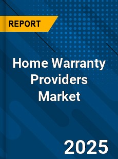 Global Home Warranty Providers Market