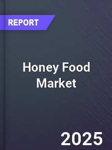 Global Honey Food Market