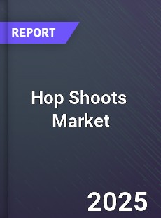 Global Hop Shoots Industry