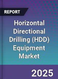 Global Horizontal Directional Drilling Equipment Market