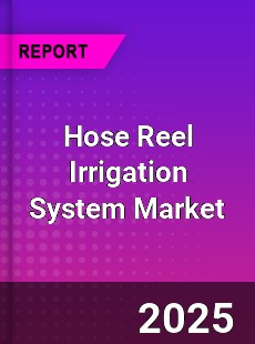 Hose Reel Irrigation System Global and China Top Players Market
