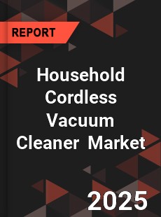 Household Cordless Vacuum Cleaner Global and China Top Players Market