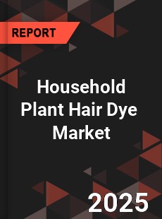 Global Household Plant Hair Dye Industry