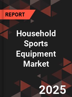 Global Household Sports Equipment Market