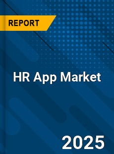 HR App Market Insights Global Outlook and Forecast