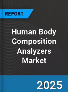 Global Human Body Composition Analyzers Industry