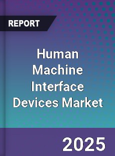 Human Machine Interface Devices Global Market