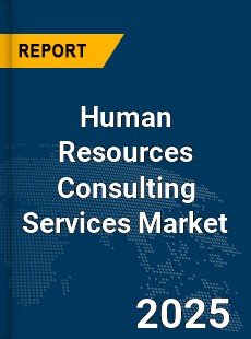 Global Human Resources Consulting Services Market