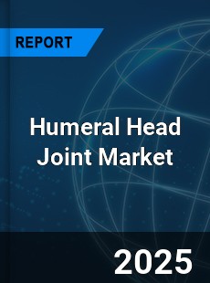 COVID 19 Outbreak Global Humeral Head Joint Industry