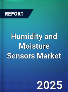 Global Humidity and Moisture Sensors Market
