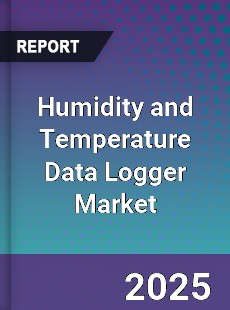 Humidity and Temperature Data Logger Market