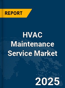 Global HVAC Maintenance Service Market