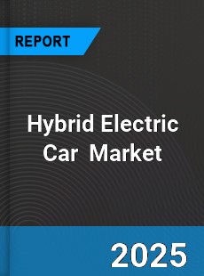 Global Hybrid Electric Car Professional Survey Report