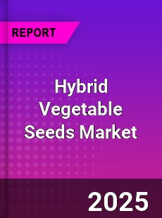 Global Hybrid Vegetable Seeds Market