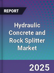 Hydraulic Concrete and Rock Splitter Global Market