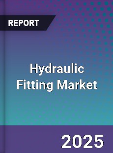 Global Hydraulic Fitting Market