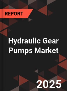 Global Hydraulic Gear Pumps Market