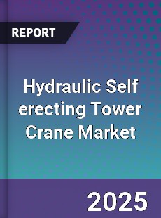 Hydraulic Self erecting Tower Crane Market
