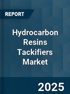 Global Hydrocarbon Resins Tackifiers Market