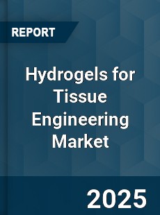 Hydrogels for Tissue Engineering Market