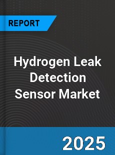 Global Hydrogen Leak Detection Sensor Market