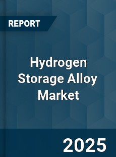 COVID 19 Outbreak Global Hydrogen Storage Alloy Industry