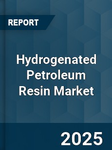 Hydrogenated Petroleum Resin Market