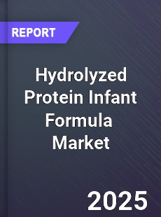 Global Hydrolyzed Protein Infant Formula Industry