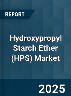 Global Hydroxypropyl Starch Ether Market
