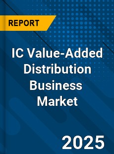 Global IC Value Added Distribution Business Industry
